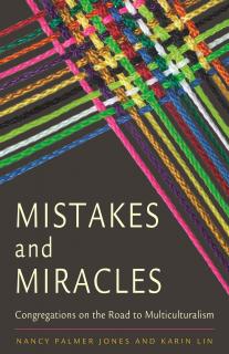 Cover of Mistakes and Miracles: Congregations on the Road to Multiculturalism