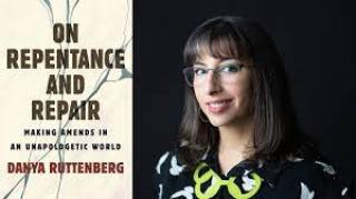 A book cover for "On Repentance and Repair" on the left side and a photo of author Rabbi Danya Ruttenberg, a white woman with straight brown hair and bangs, wearing glasses, on the right side.